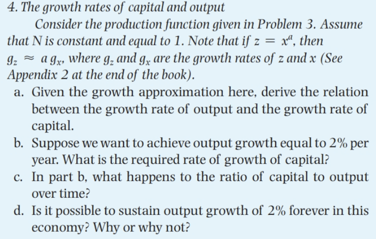 Solved 4. The growth rates of capital and output Consider | Chegg.com