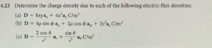 Solved Determine the charge density due to each of the | Chegg.com