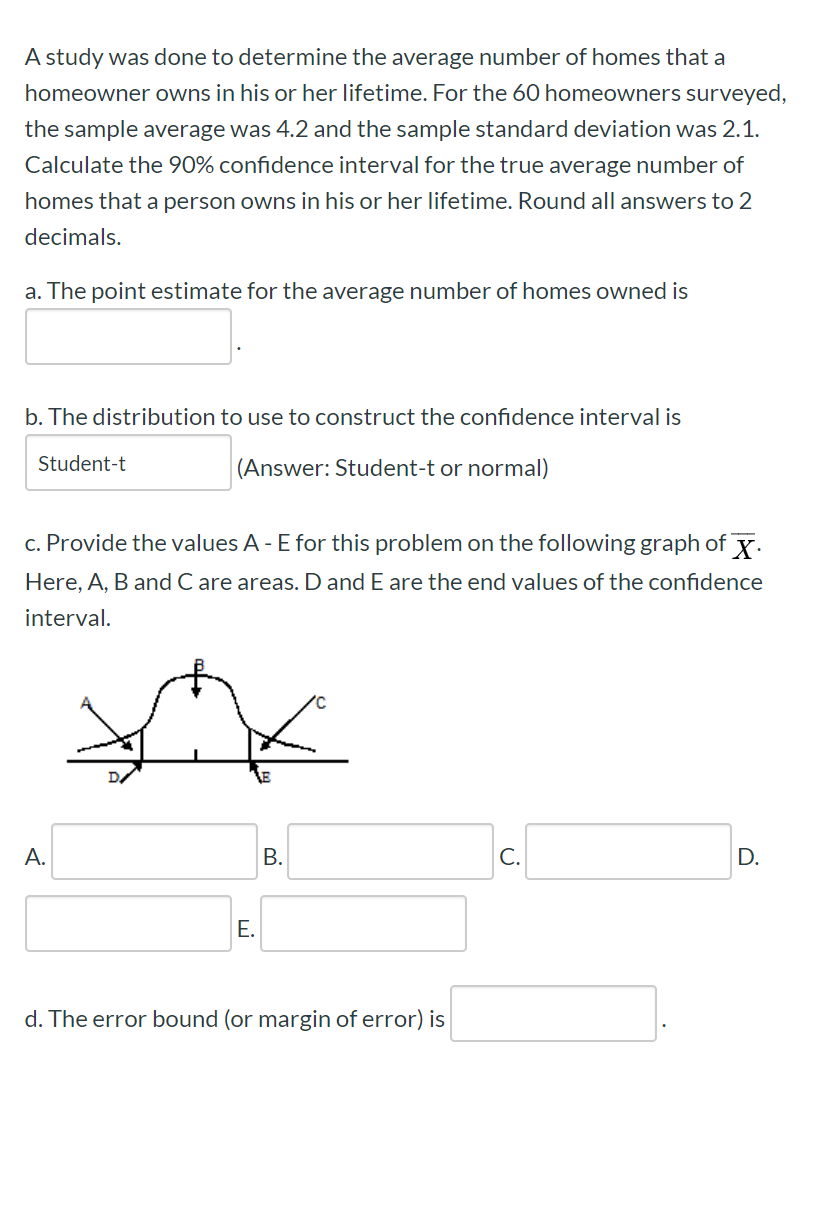 Solved A study was done to determine the average number of