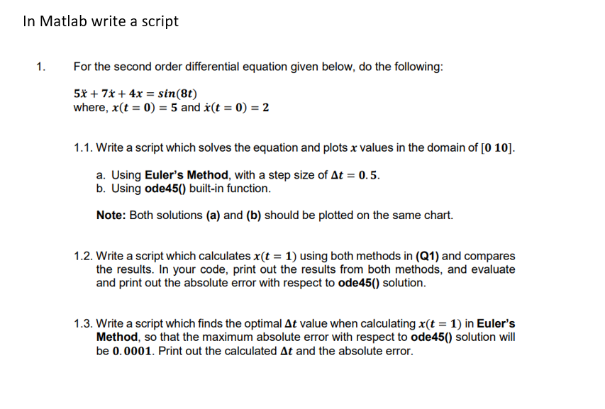 Solved In Matlab write a script 1. For the second order | Chegg.com