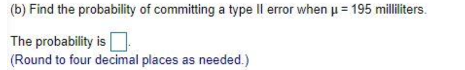 Solved The Probability Of Committing A Type Ii Error Is Chegg Com