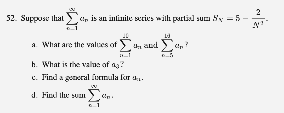 Solved 2 52. Suppose that an is an infinite series with | Chegg.com