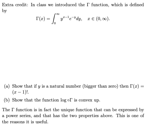 Solved Extra credit: In class we introduced the Γ function, | Chegg.com