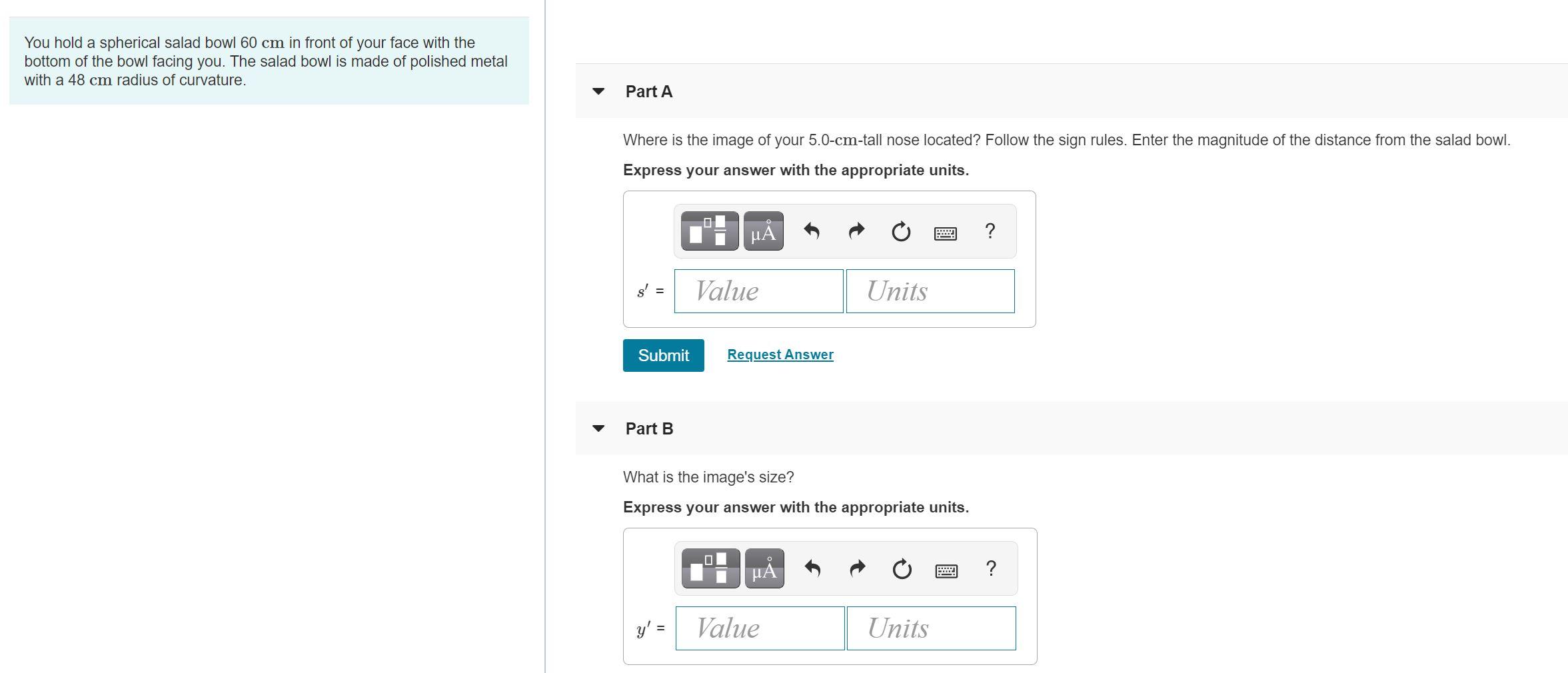 Solved You hold a spherical salad bowl 60 cm in front of