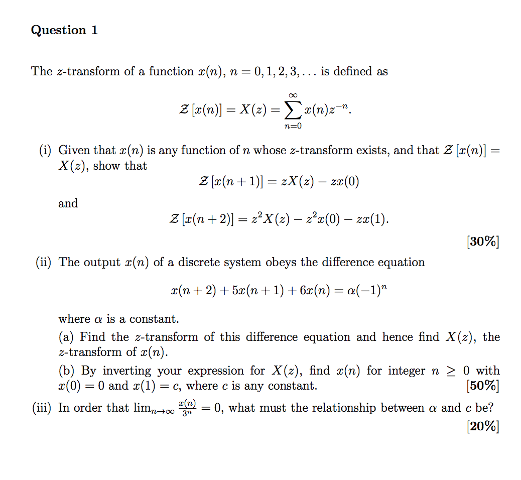 Solved Question 1 The Z Transform Of A Function X N N Chegg Com