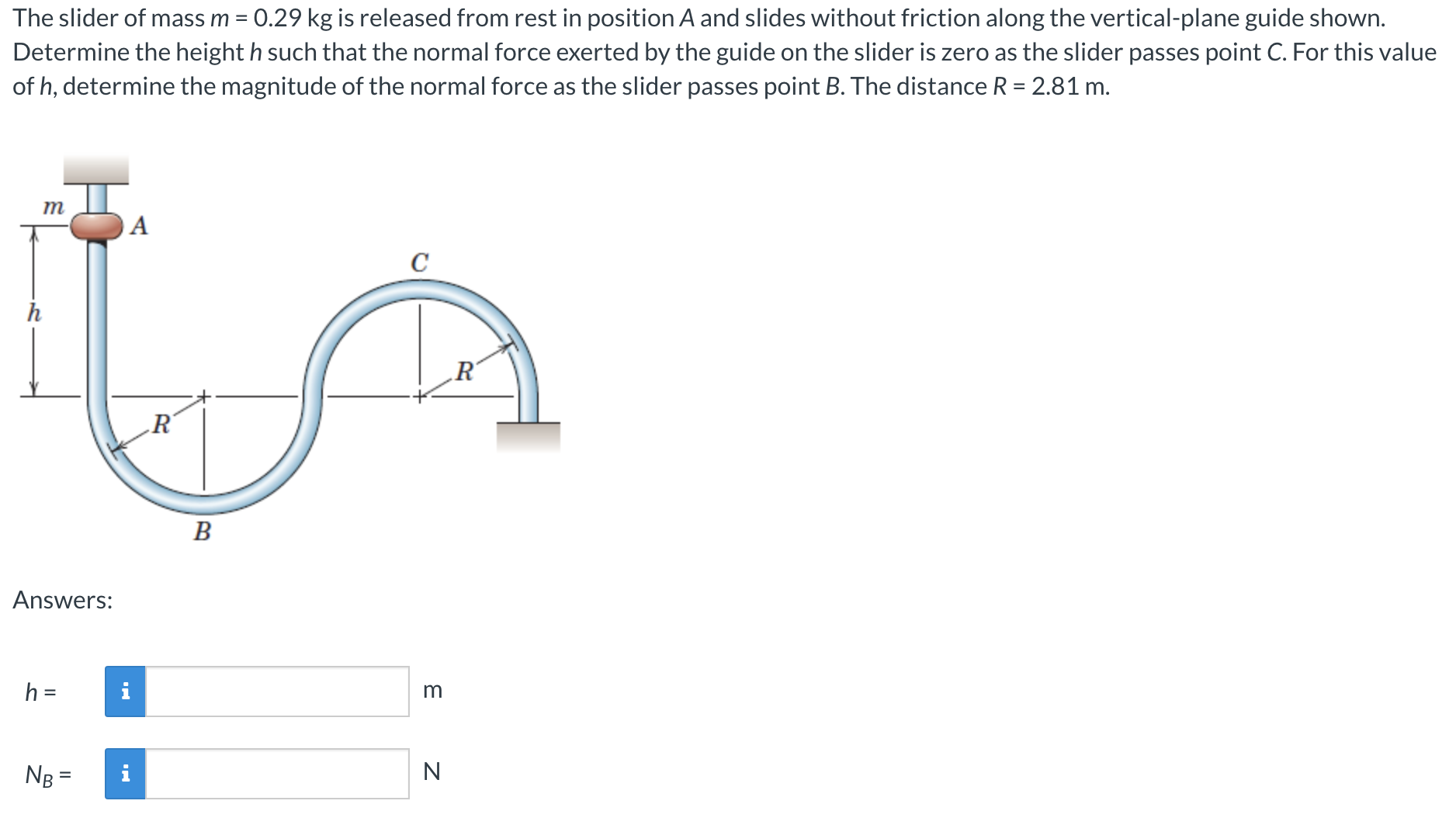 Solved The slider of mass m=0.29 kg is released from rest in | Chegg.com