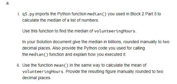 Solved a. I. 95.py imports the Python function median() you | Chegg.com
