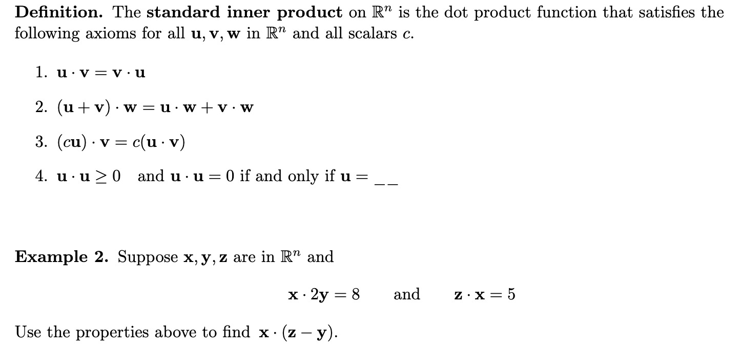 Solved Definition. The standard inner product on Rn is the