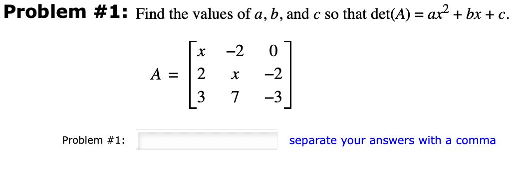 Solved Problem #1: Find The Values Of A, B, And C So That | Chegg.com