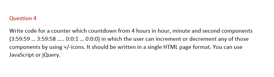 Solved Question 4 Write code for a counter which countdown | Chegg.com