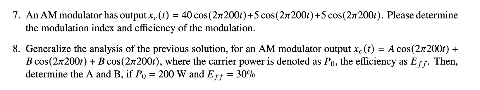 Solved 7. An AM modulator has output | Chegg.com