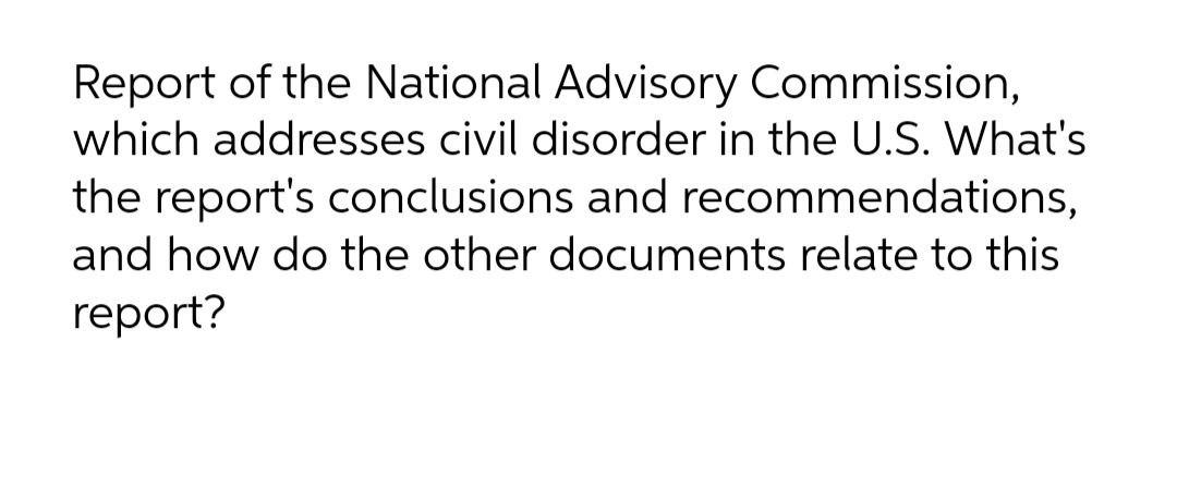 Solved Report of the National Advisory Commission, which | Chegg.com