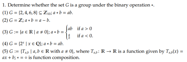 Solved 1. Determine whether the set G is a group under the | Chegg.com