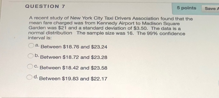Solved QUESTION 7 5 points save A recent study of New York | Chegg.com