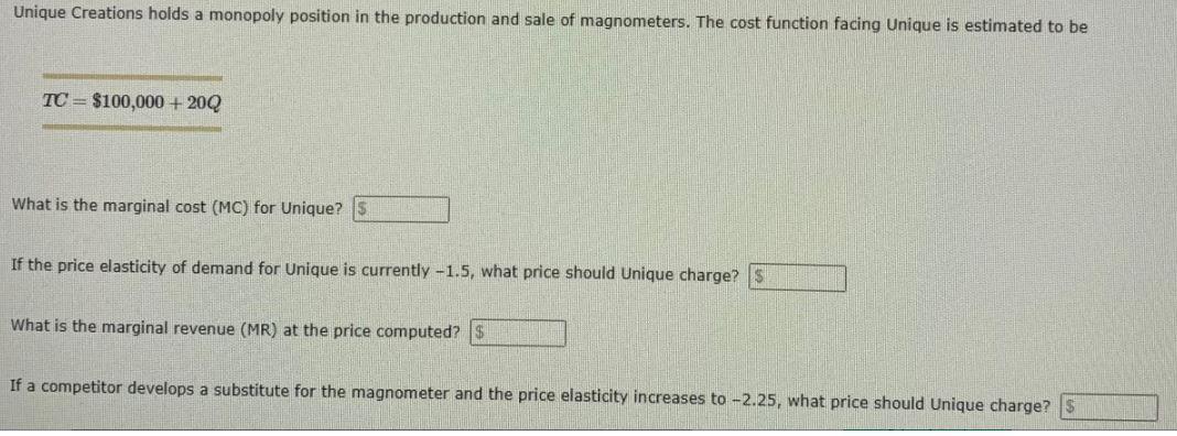 Solved Unique Creations holds a monopoly position in the | Chegg.com