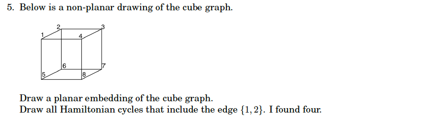 Solved 5. Below is a non-planar drawing of the cube graph. 6 | Chegg.com