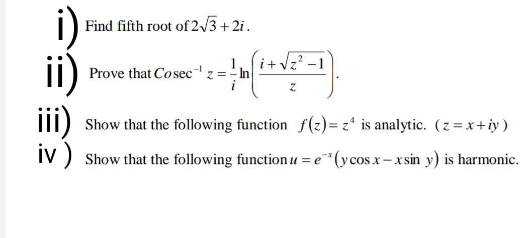 solved-find-fifth-root-of-2-3-2i-1-i-z-1-prove-that-chegg