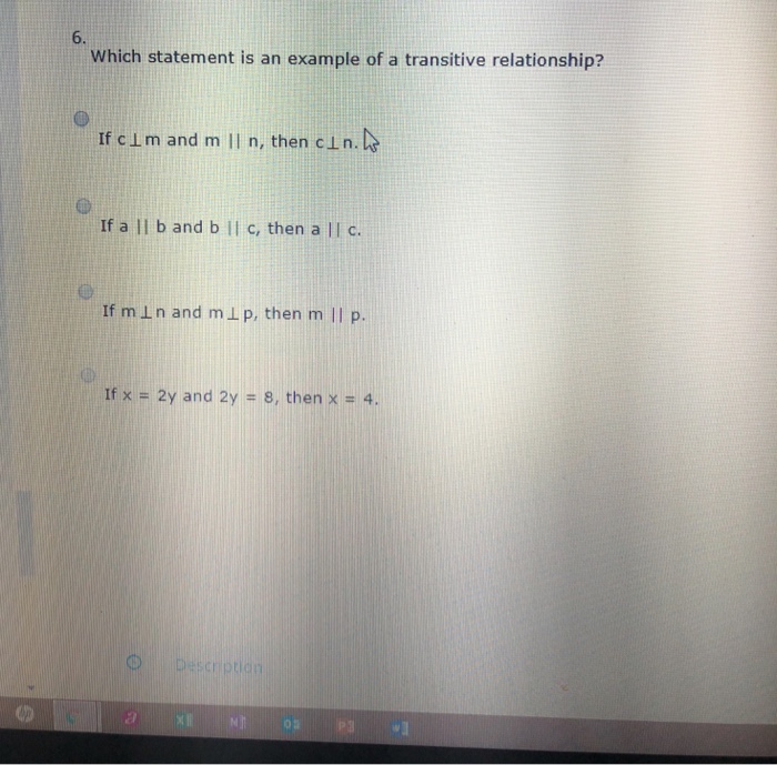 Solved 6. Which statement is an example of a transitive | Chegg.com