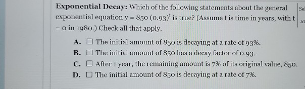 Solved Exponential Decay: Which of the following statements | Chegg.com