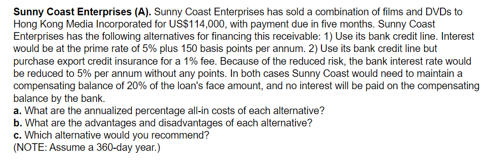 Solved Sunny Coast Enterprises (A). Sunny Coast Enterprises | Chegg.com