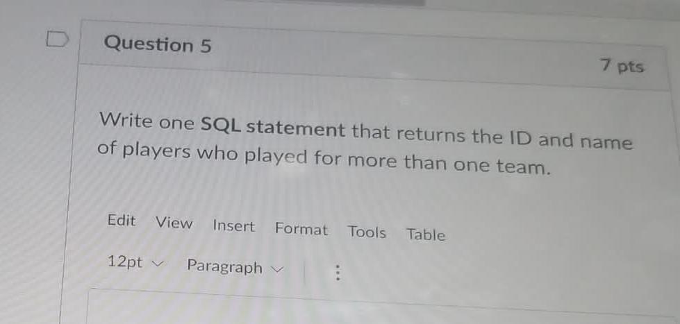 Solved Question 5 7 pts Write one SQL statement that returns | Chegg.com