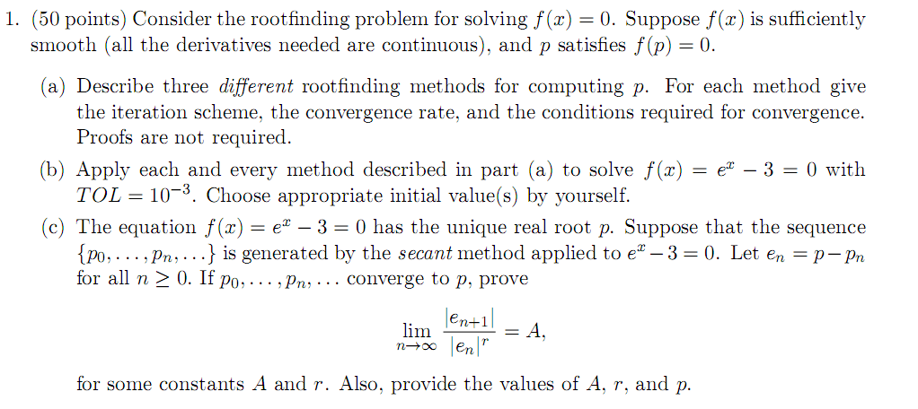 1 50 Points Consider The Rootfinding Problem For Chegg 1 50 Points Consider The Rootfinding Problem For Chegg