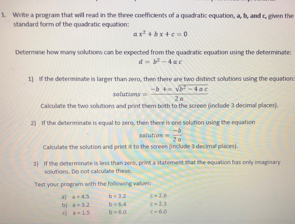 Solved Write a program that will read in the three Chegg