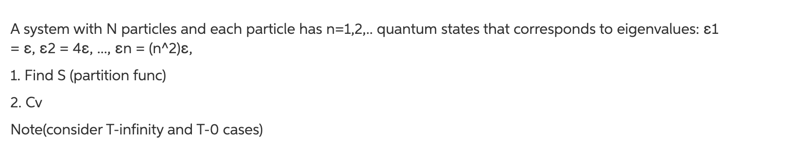 Solved A system with N particles and each particle has | Chegg.com