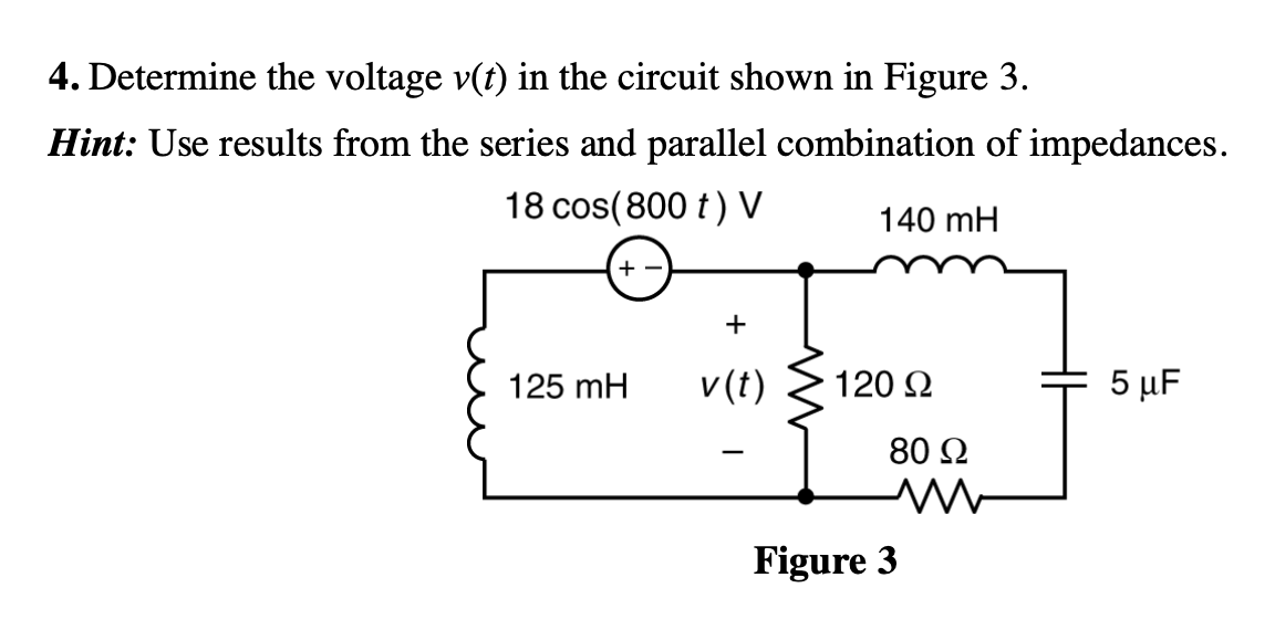 Solved 4. Determine The Voltage V(t) In The Circuit Shown In | Chegg.com