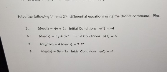 Solved Solve the following 1" and 2nd differential equations | Chegg.com