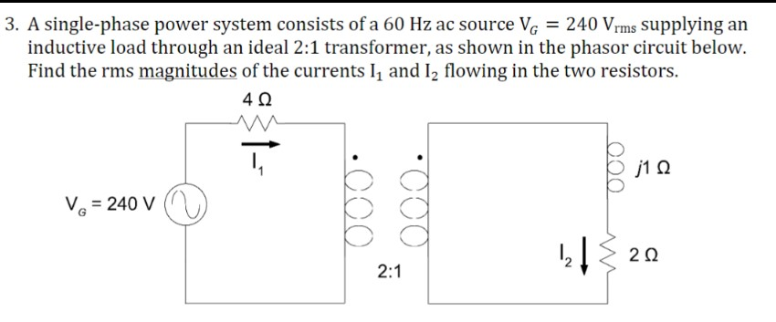 Solved 3. A single-phase power system consists of a 60 Hz ac | Chegg.com