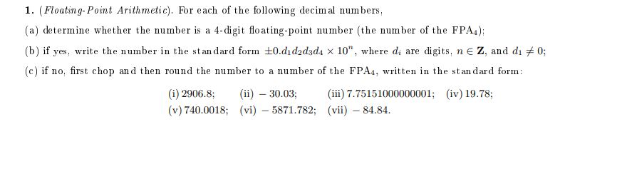 Solved 1. (Floating-Point Arithmetic). For Each Of The | Chegg.com