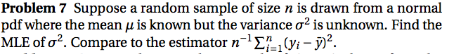 Solved Problem 7 Suppose a random sample of size n is drawn | Chegg.com