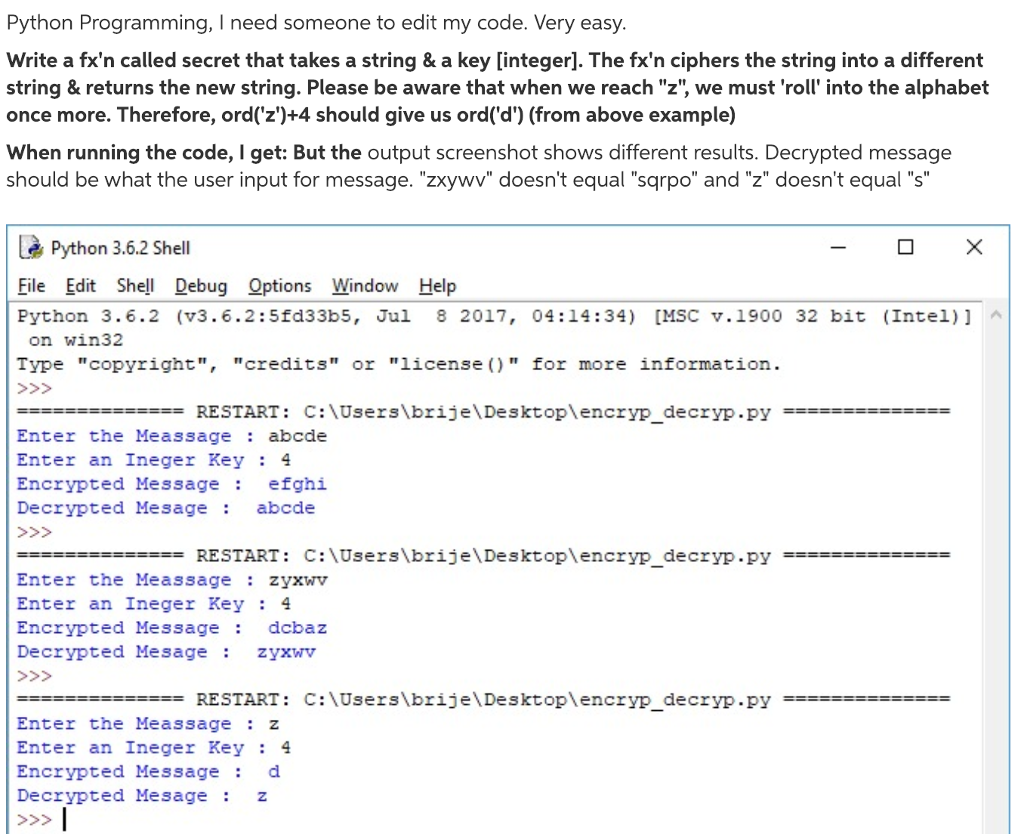 Solved Python Programming I Need Someone To Edit My Code Chegg