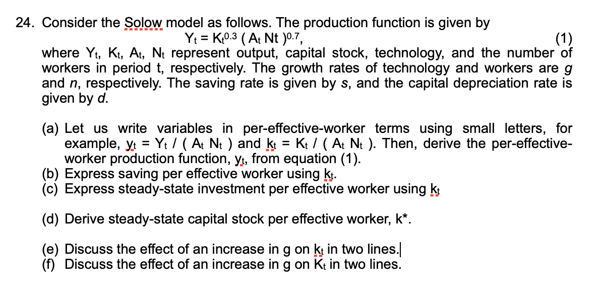 Solved (1) 24. Consider the Solow model as follows. The | Chegg.com
