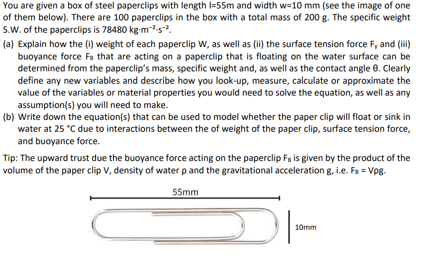 Solved You are given a box of steel paperclips with length | Chegg.com