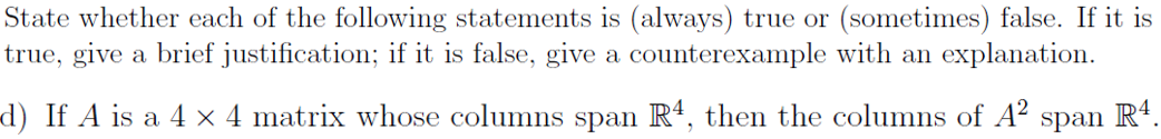 Solved State Whether Each Of The Following Statements Is | Chegg.com