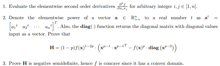 A function f:Rn→R with a convex domain is called a | Chegg.com