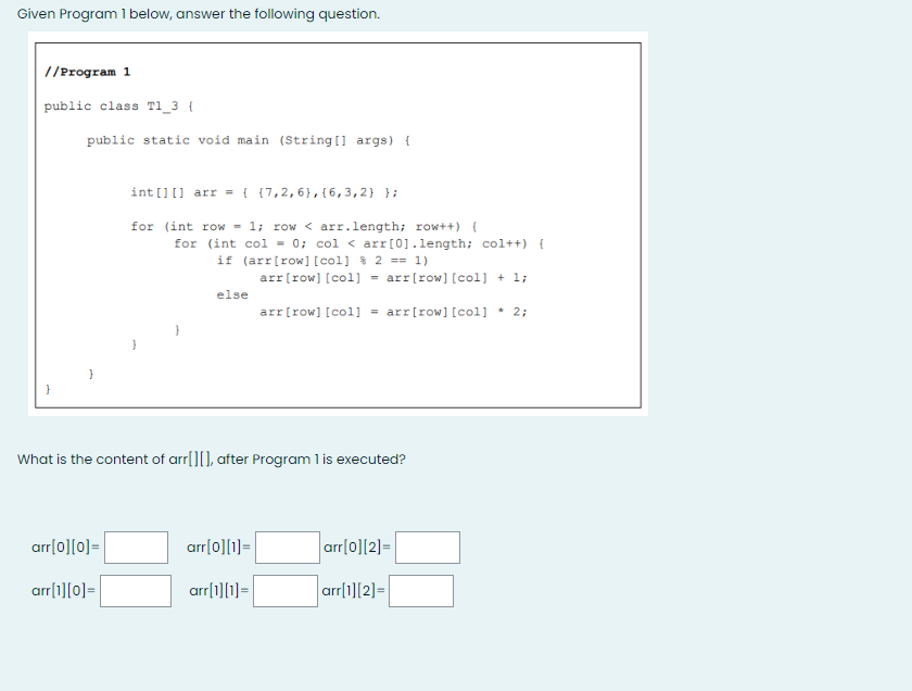 Solved Given Program 1 Below, Answer The Following Question. | Chegg.com