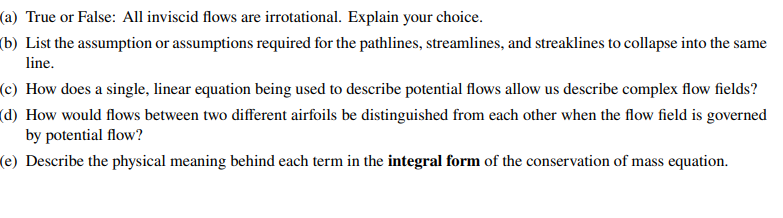 Solved a) True or False: All inviscid flows are | Chegg.com