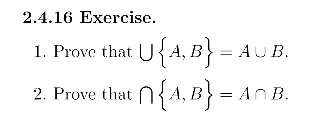 Solved 2.4.16 Exercise. 1. Prove That ⋃{A,B}=A∪B. 2. Prove | Chegg.com