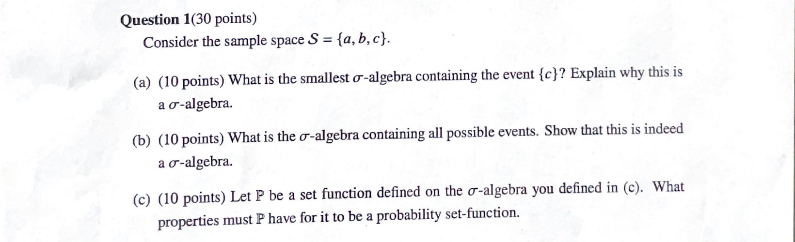 Solved Question 1(30 points) Consider the sample space S = | Chegg.com