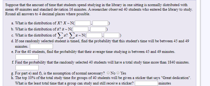 Solved Suppose that the amount of time that students spend | Chegg.com