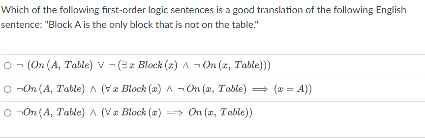 Solved Which of the following first-order logic sentences is | Chegg.com