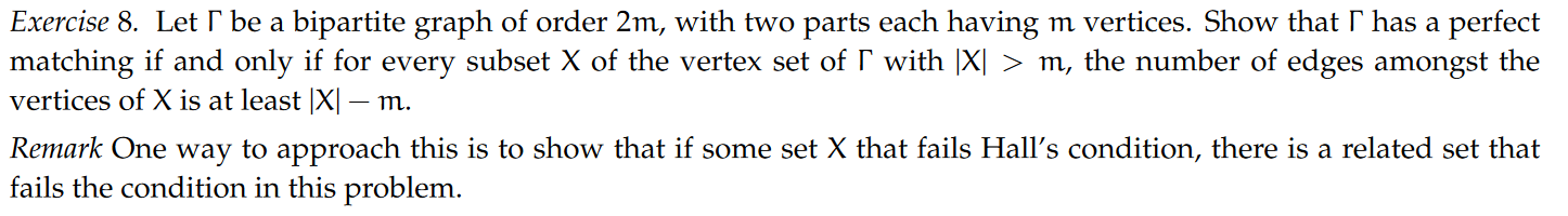Solved Exercise 8. Let Γ be a bipartite graph of order 2m, | Chegg.com