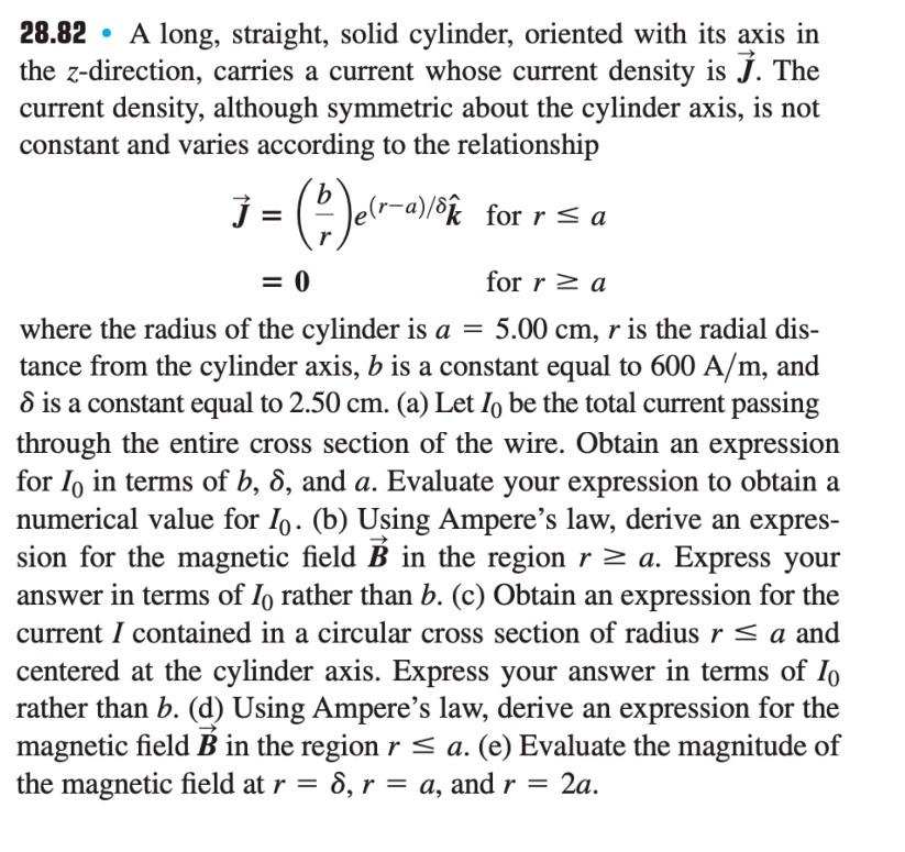 Solved 28.82 - A Long, Straight, Solid Cylinder, Oriented | Chegg.com