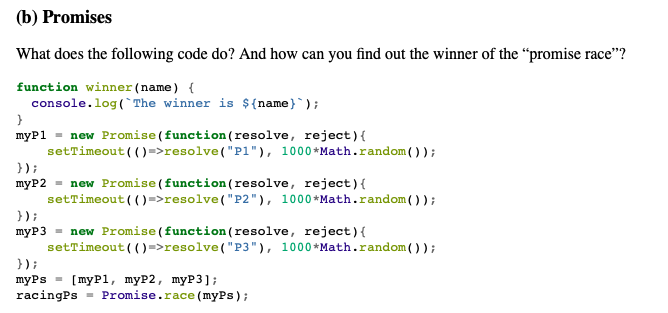 (b) Promises What does the following code do? And how | Chegg.com