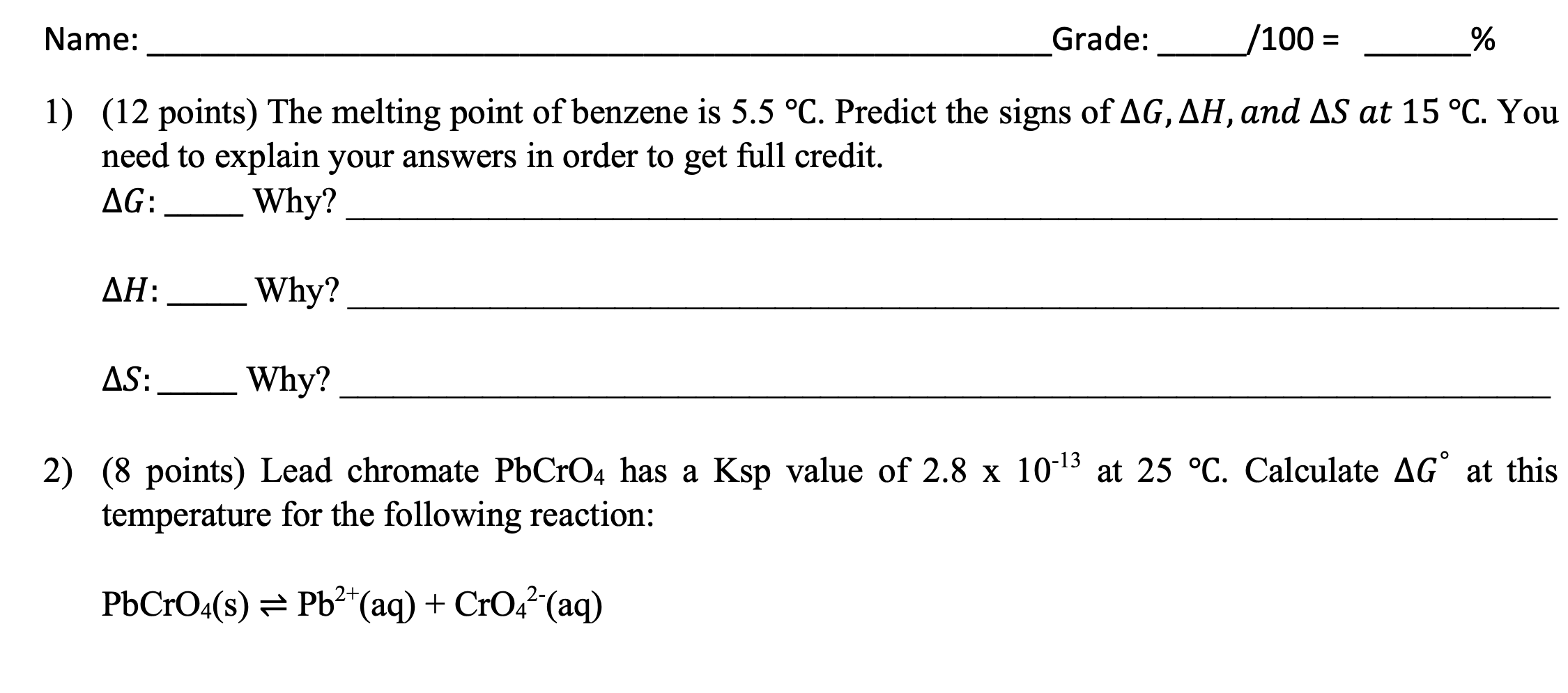 Solved Name Grade /100 = 1) (12 points) The melting