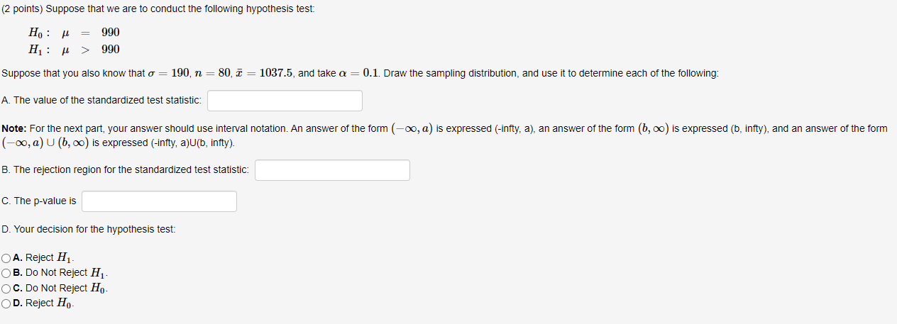 Solved (2 points) Suppose that we are to conduct the | Chegg.com