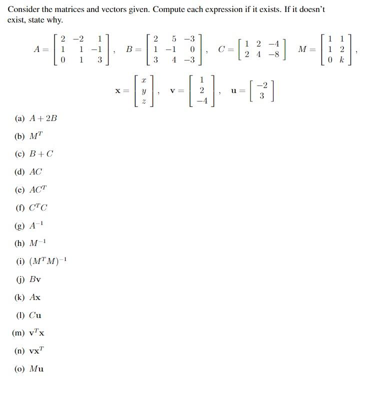 Solved Consider the matrices and vectors given. Compute each | Chegg.com
